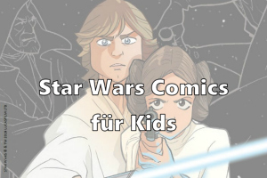 Star Wars Comics für Kids